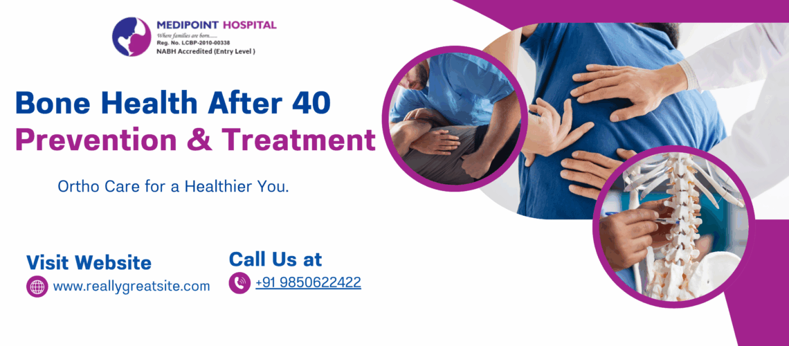 Bone Health After 40 Pune – joint care and fracture prevention